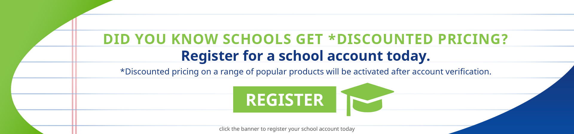 Register for a school account to get access to discounted pricing!